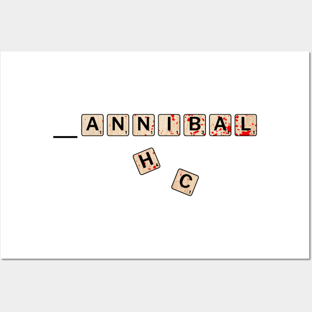 cannibal scrabble Wall Art by ciciyu